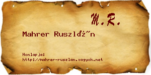 Mahrer Ruszlán névjegykártya